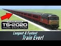 Train Simulator 2020 - World's longest & fastest Train Ever!