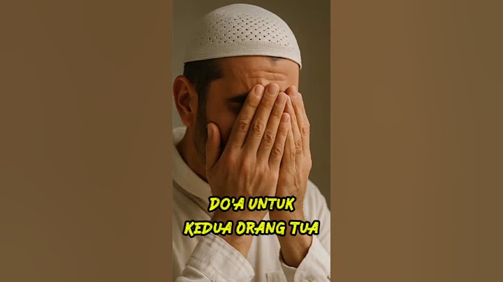 Do'a Untuk Ke Dua Orang Tua #doaibubapa #nasihatulama #doa #ceramahsingkat #muslimstory #shorts