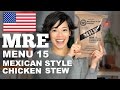 MRE Menu 15 Mexican Style Chicken Stew | Meal Ready-to-Eat Taste Test