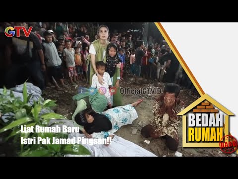 Liat Rumah Baru, Istri Pak Jamad Pingsan | Bedah Rumah | Eps 566 | (5/5)