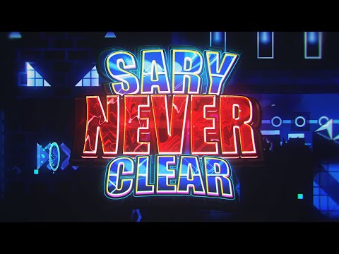 SARY NEVER CLEAR by KugelBlitz, Optic Sunflow, and more | Top 15 Extreme Demon