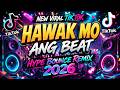 🔥TRENDING DJ HAWAK MO ANG BEAT REMIX 2026🔥NONSTOP VIRAL TIKTOK BOUNCE BUDOTS REMIX 2026
