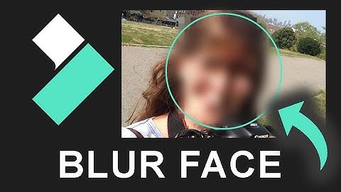 How To Blur Face In Filmora (Motion Tracking Tutorial)