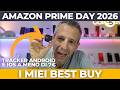 I MIEI BEST BUY del PRIME DAY 2026 di AMAZON