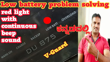 How to solve low battery problem(red light with continuous beep sound) on V-Guard ups/inverter .