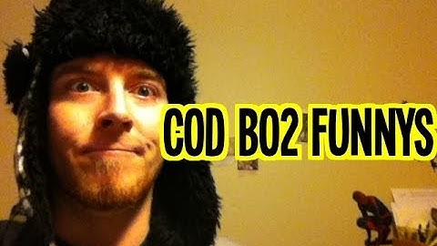 COD BO2 LOGIC (& FUNNYS) !!! :0