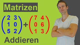 Rechnen mit Matrizen #3 - Matrizen addieren