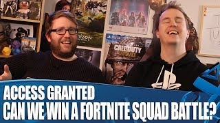Access Granted - Can We Win A Fortnite Squad Battle Royale?