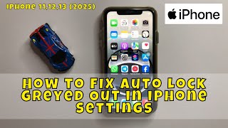 How to FIX Auto Lock Greyed Out in iPhone Settings iPhone 11,12,13 (2025)