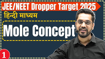 Dropper Chemistry | Introduction | Lec - 1 | Mole Concepts For JEE/NEET Chemistry Hindi Medium