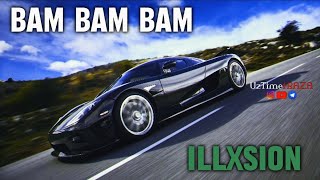 ILLXSION - BAM BAM BAM