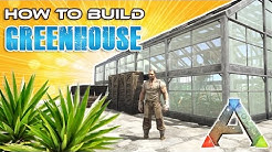 How To Make a Greenhouse | 300% Greenhouse Effectiveness | ARK: Survival Evolved | Building Tips 