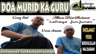 BIROSULILLAH - DOA MURID KA GURU | SHOLAWAT 2021 | VERSI TERBANGAN | NOSTALGIA SHOLAWAT | ALMUNAWAR