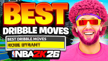 BEST DRIBBLE MOVES on NBA 2K26 - DRIBBLE MOVES & COMBOS FOR BEGINNERS