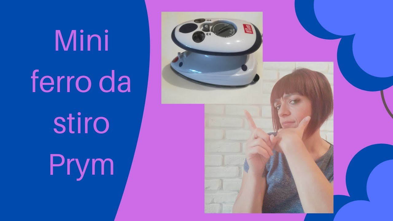 Mini ferro da stiro Prym - lo provo per voi 