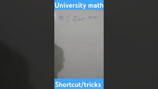 University math shortcut and short tricks. GST | gst | math McQ | university math | DU.