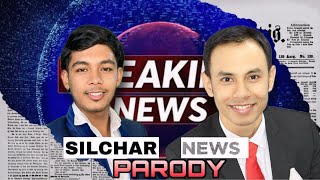 Silchar News Parody