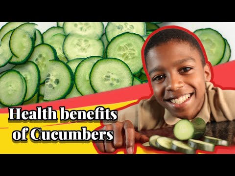 Benefits of Cucumbers