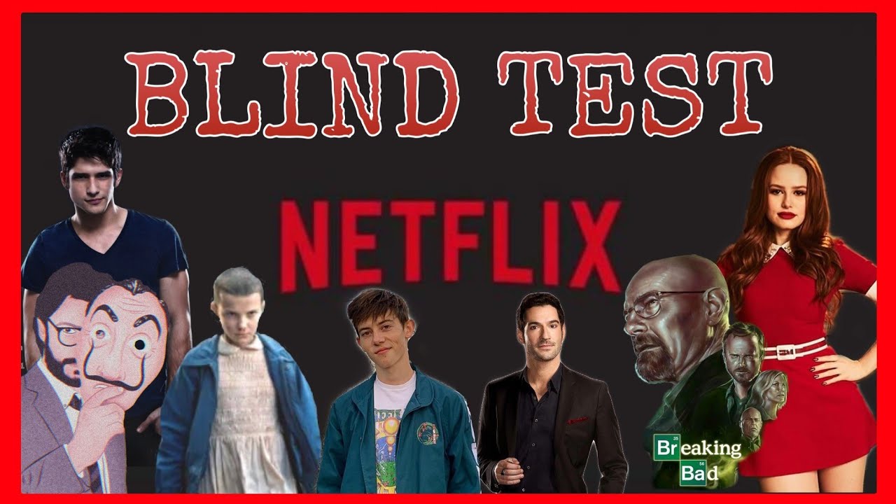 BLIND TEST NETFLIX (série & film) - YouTube