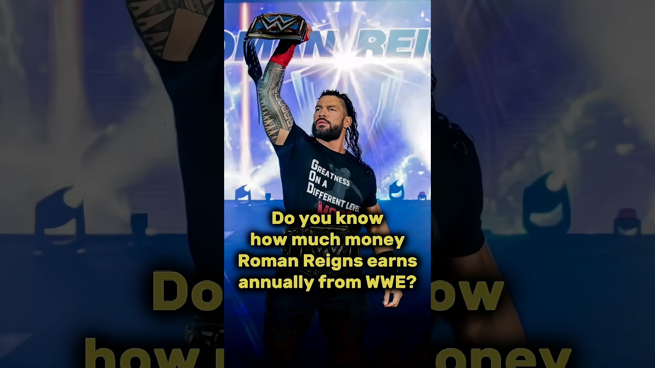 Do you know how much money Roman Reigns earns annually from WWE? #