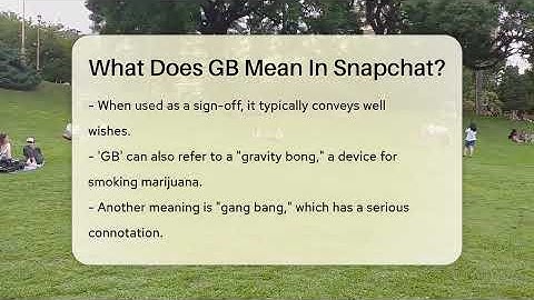 What Does GB Mean In Snapchat? - Everyday-Networking