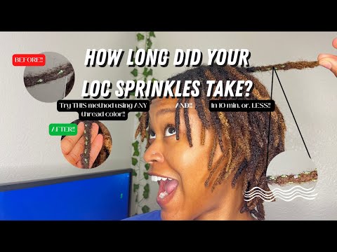 Loc Sprinkles Taking a Long Time?*Try this method using ANY