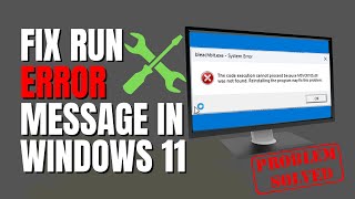 Fix Run Error Message In Windows 11