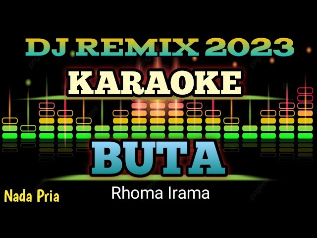 BUTA (NADA PRIA) - Karaoke DJ Remix Dangdut Slow TERBARU 2023 class=