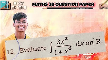 12) Evaluate int (3x ^ 2)/(1 + x ^ 6) dx on R.