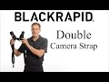 Blackrapid double breathe  shoulder harness for double cameras  blackrapid 2020