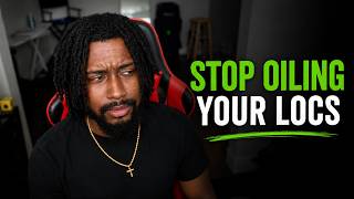 Why Your Locs Stay Dry Even Though You Oil Them