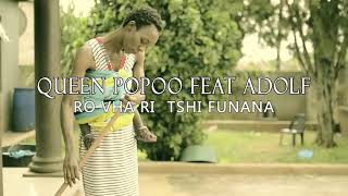 Queen Popoo_Ro vha ri tshi funana ft Adolf Mr Thohoyandou (Official Music Video)