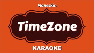 Timezone - Måneskin - Instrumental Version Lyrics (Karaoke)