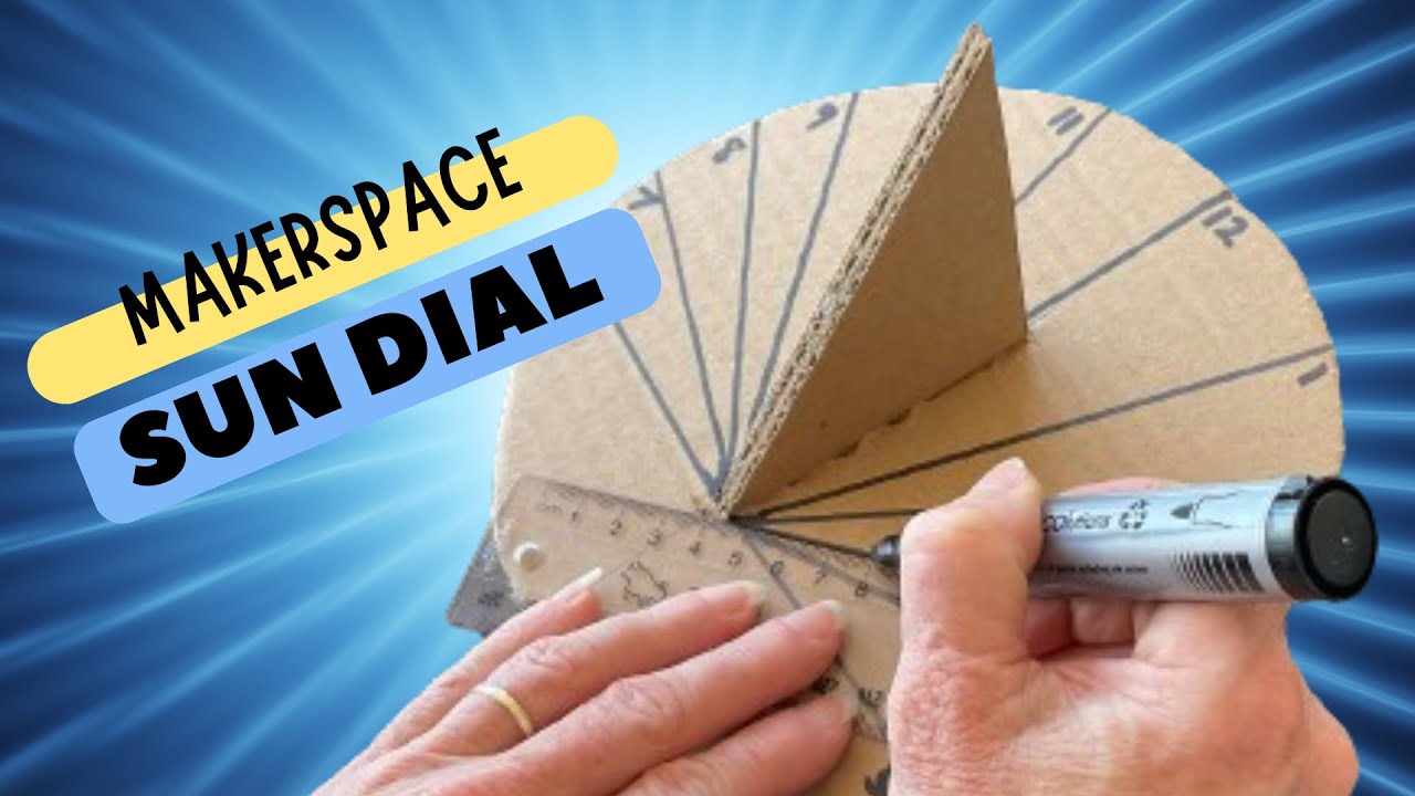 5 minute Makerspace | Sun Clock/Sun Dial - YouTube
