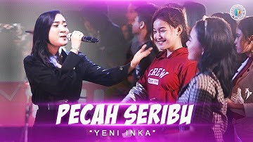 PECAH SERIBU - YENI INKA | LIVE KOPLO (Official Live Video)