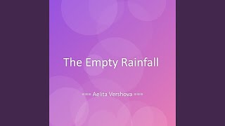The Empty Rainfall