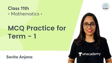 Class 11- MCQ Practice for Term-1 | L 2 | Mathematics | Class 11 | EcoBiz | Savita Anjana