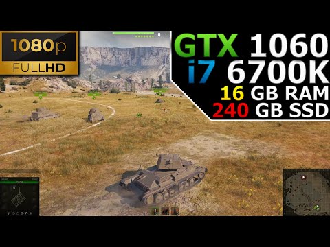 World of Tanks | 1080p | GTX 1060 6GB | i7 6700K | 16GB RAM | 240GB SSD