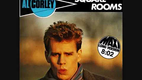 Al Corley - Square Rooms (Long Version) (1984) (Au...