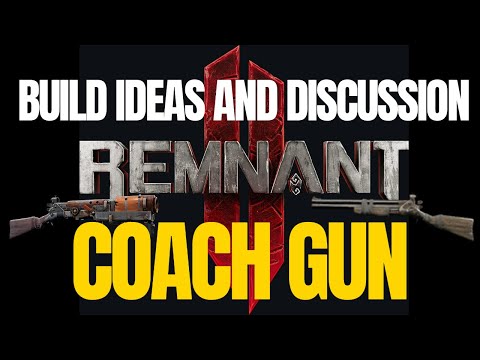 Coach Gun  Remnant 2 Wiki