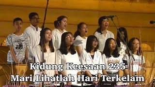 Kidung Keesaan 235 - Mari Lihatlah Hari Terkelam