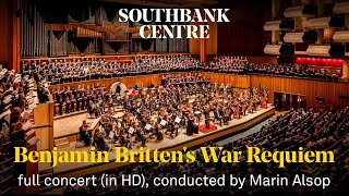 Benjamin Britten's War Requiem | Full Concert in HD