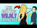 10 things that make a woman wildly attractive to men psychology