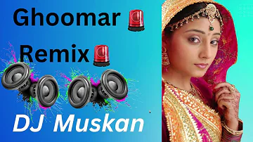 Ghoomar (घूमर) Rajasthani Song...Ghoomar remix by dj muskan