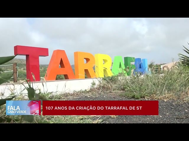 Tarrafal de Santiago celebra 107 anos da sua criação | Fala Cabo Verde