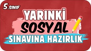 YARINKİ SOSYAL SINAVINDA ÇIKAR! 📕 5. SINIF ✍🏻