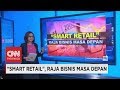 "Smart Retail", Raja Bisnis Masa Depan, Belajar dari Ali Baba & Tencent, Raksasa Tiongkok