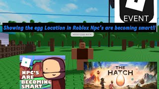 Finding The Egg Location In Roblox Npcs Are Becoming Smart Wait Till The End Its Funny