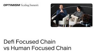 Defi Focused Chain vs Human Focused Chain