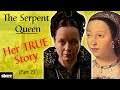 The serpent queen  part 2 of the real life history of catherine de medici